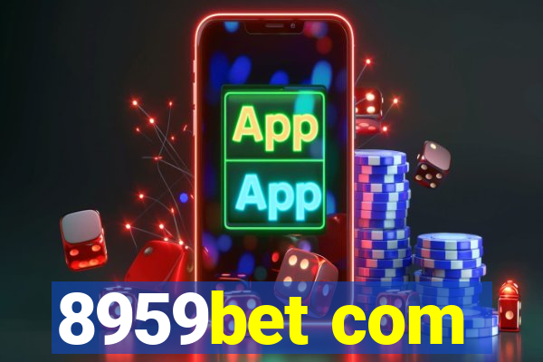 8959bet com